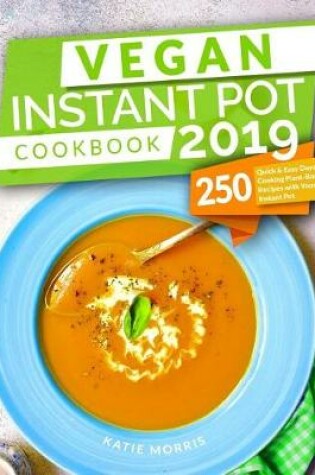 Cover of Vegan Instant Pot Cookbook 2019