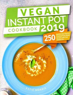 Book cover for Vegan Instant Pot Cookbook 2019