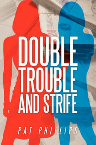 Cover of Double Trouble and Strife