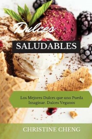 Cover of Dulces Saludables