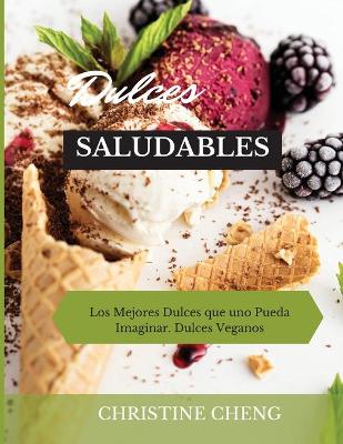 Book cover for Dulces Saludables