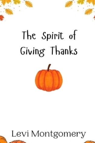 Cover of The Spirit of Giving Thanks