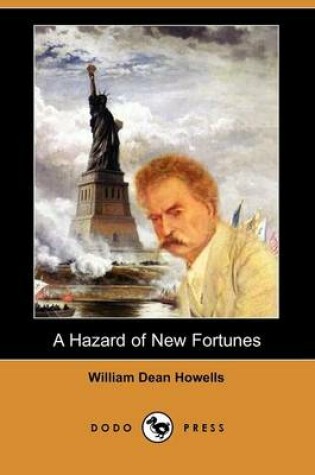 Cover of A Hazard of New Fortunes (Dodo Press)