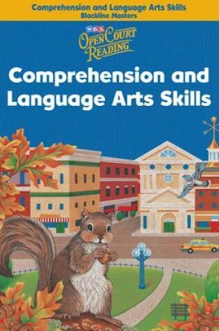 Cover of Open Court Reading, Comprehension and Language Arts Skills Blackline Masters, Grade 3