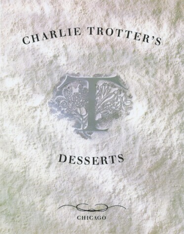 Book cover for Charlie Trotter's Desserts