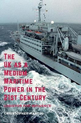 Book cover for The UK as a Medium Maritime Power in the 21st Century