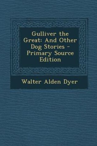 Cover of Gulliver the Great