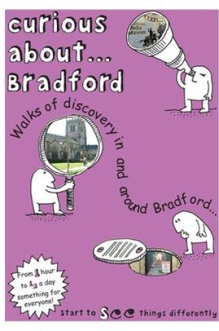Cover of Curious About... Bradford