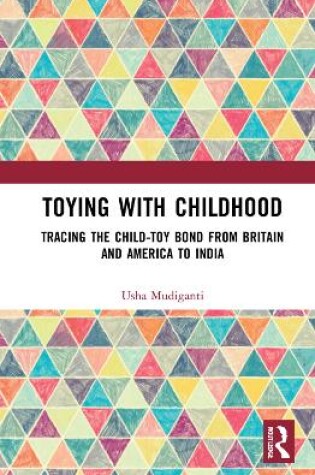 Cover of Toying with Childhood