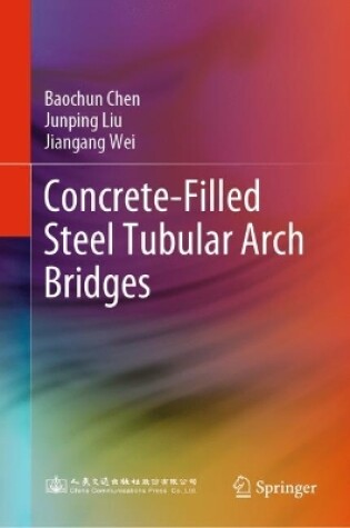 Cover of Concrete-Filled Steel Tubular Arch Bridges