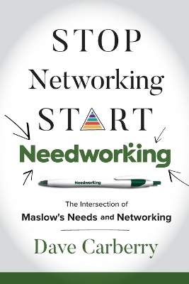 Cover of Stop Networking, Start Needworking