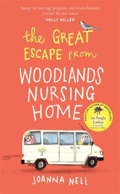 Book cover for The Great Escape from Woodlands Nursing Home