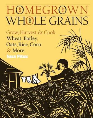 Book cover for Homegrown Whole Grains