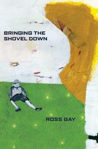 Cover of Bringing the Shovel Down