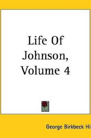 Cover of Life of Johnson, Volume 4