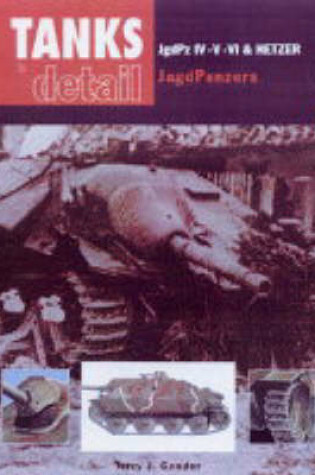 Cover of JGDPZ IV,V,VI and Hetzer Jagdpanzer