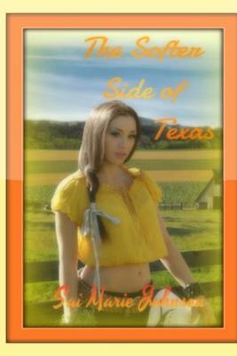 Book cover for The Softer Side of Texas