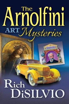 Book cover for The Arnolfini Art Mysteries