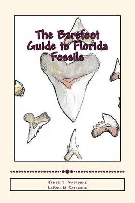 Book cover for The Barefoot Guide to Florida Fossils