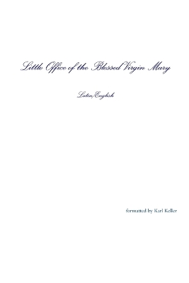 Book cover for Little Office of the Blessed Virgin Mary Latin/English Paperback