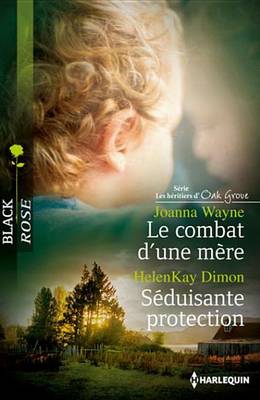 Book cover for Le Combat D'Une Mere - Seduisante Protection