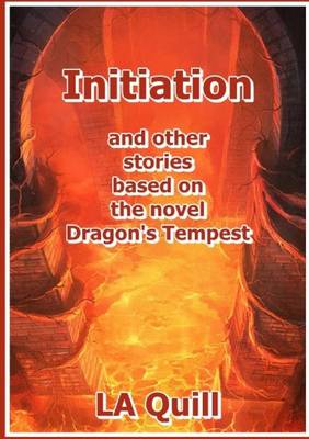 Book cover for Initiation and Other Stories Based on the Novel Dragon's Tempest