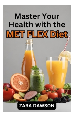 Book cover for Master Your Health with the MET FLEX Diet