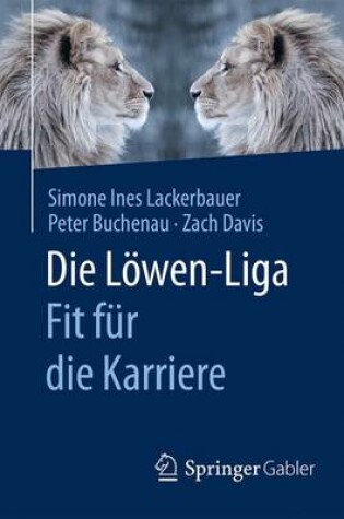 Cover of Die Loewen-Liga: Fit Fur Die Karriere