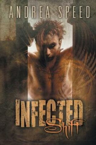 Cover of Infected: Shift