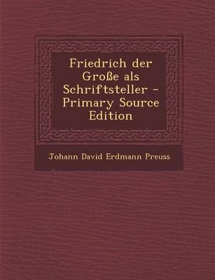 Book cover for Friedrich Der Grosse ALS Schriftsteller