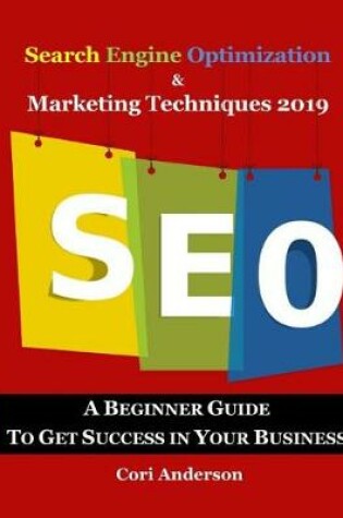 Cover of Search Engine Optimization & Marketing Techniques 2019