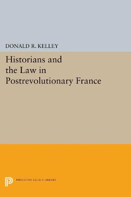 Book cover for Historians and the Law in Postrevolutionary France