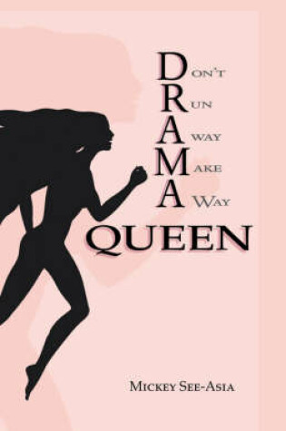 Cover of Don't Run Away Make a Way Queen