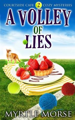 Book cover for A Volley of Lies