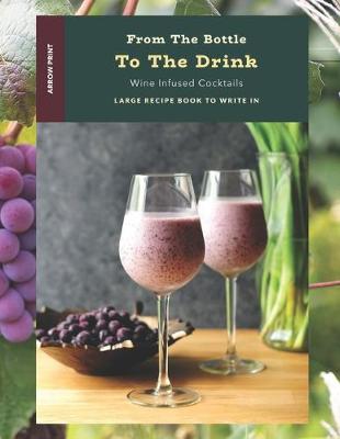 Cover of From The Bottle To The Drink