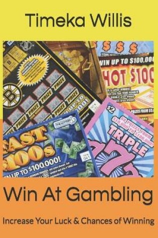 Cover of Win At Gambling