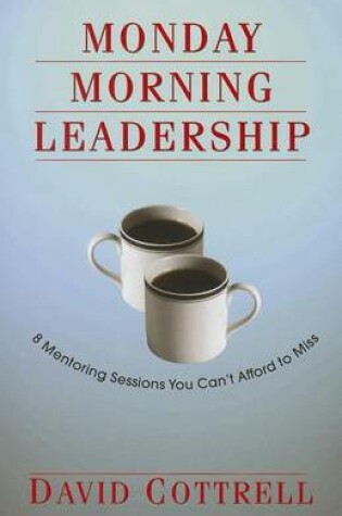 Cover of Monday Morning Leadership