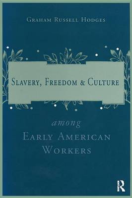 Book cover for Slavery, Freedom & Culture