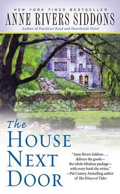 The House Next Door by Anne Rivers Siddons