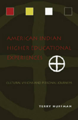 Book cover for American Indian Higher Educational Experiences