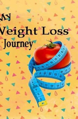 Cover of My Weight Loss Journey