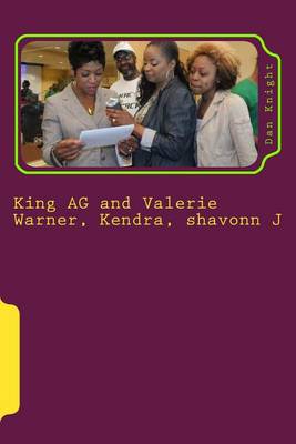 Cover of King AG and Valerie Warner, Kendra, Shavonn J