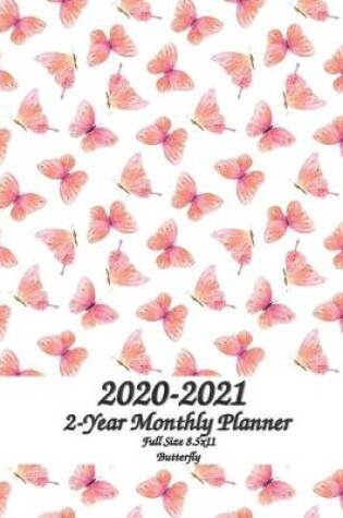 Cover of 2020 - 2021 Butterfly Full Size 2-Year Monthly Planner 8.5x11