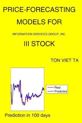 Book cover for Price-Forecasting Models for Information Services Group, Inc. III Stock