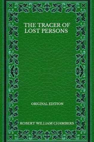 Cover of The Tracer Of Lost Persons - Original Edition