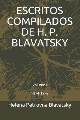 Book cover for Escritos Compilados de H. P. Blavatsky
