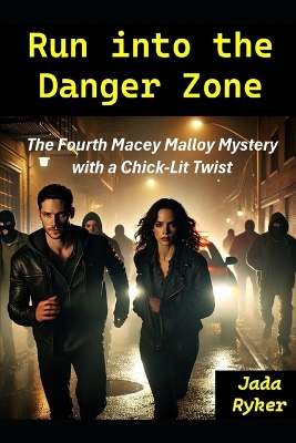 Book cover for Run into the Danger Zone