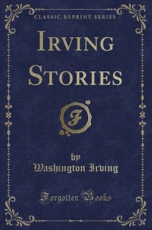 Cover of Irving Stories (Classic Reprint)