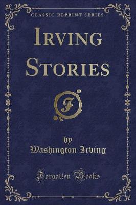 Book cover for Irving Stories (Classic Reprint)