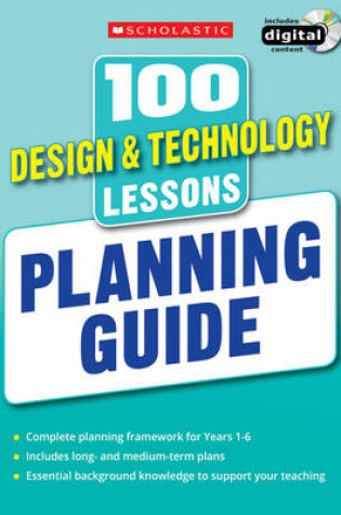 Cover of 100 Design & Technology Lessons: Planning Guide